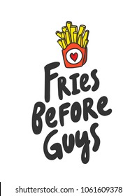 Fries before guys. Sticker for social media post. Vector hand drawn illustration design. Bubble pop art doodle comics style. Good for poster, t shirt print, card, video and blog 