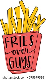 Fries over guys