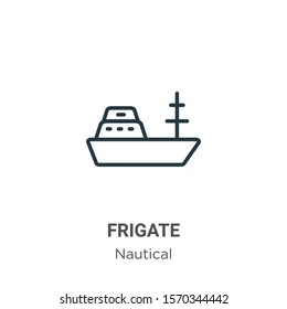Frigate outline vector icon. Thin line black frigate icon, flat vector simple element illustration from editable nautical concept isolated on white background