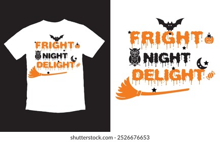 Fright Night Delight , Halloween T-Shirt Designvorlage, Schöne und auffällige Vektorgrafik, Gut für Kleidung, Grußkarte, Poster und Becher Design