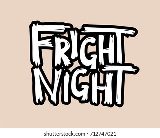 Fright night. Halloween hand drawn lettering. Vector illustration.