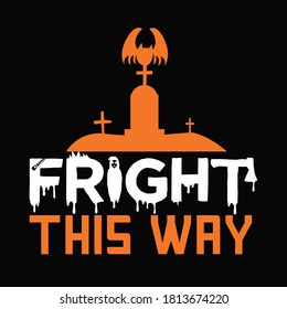 Fright This way Halloween Typography Design