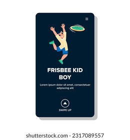 frisbee kid boy vector. game play, happy sport, disc fun, recreation children, cute toy frisbee kid boy web flat cartoon illustration