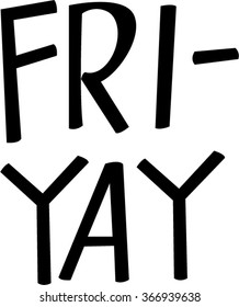 Fri-yay: excited it's Friday 