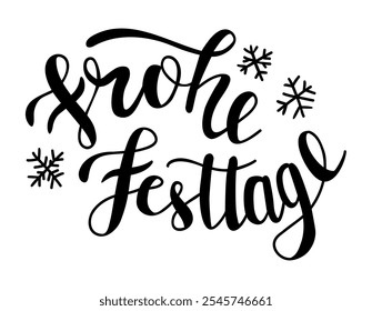 Frohe Festtage - Días festivos felices en el saludo de letras de la mano del idioma alemán