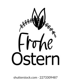 Frohe Ostern, texto alemán Feliz Pascua - logo, tarjeta de saludo o banner web. 