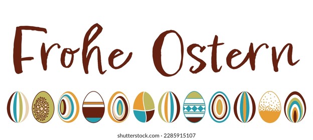 Frohe Ostern - Texto alemán - Feliz Pascua. Pancarta vectorial con un conjunto de coloridos huevos de Pascua en estilo retro para los saludos de Pascua.