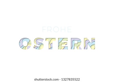 frohe ostern (happy easter in german). easter vector template design illustration. paper cut realistic 3d text on white background