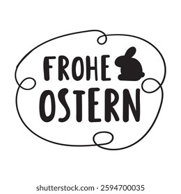 Frohe Ostern. Happy Easter in German. Rabbit silhouette. Vector badge. Illustration on white background.