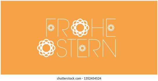 Frohe Ostern - Happy Easter hand drawn lettering, written in German, on yellow background. Flat vector illustration for Easter design and decoration, cards, greetings, invitations, posters, web. 