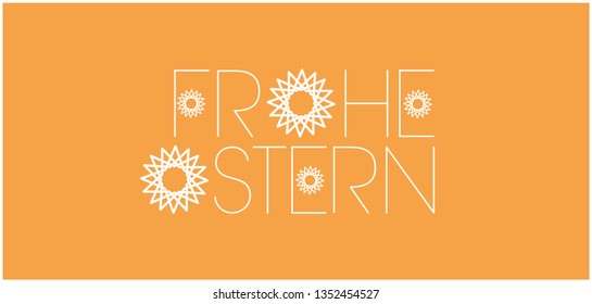 Frohe Ostern - Happy Easter hand drawn lettering, written in German, on yellow background. Flat vector illustration for Easter design and decoration, greetings, invitations, cards, posters, web. 