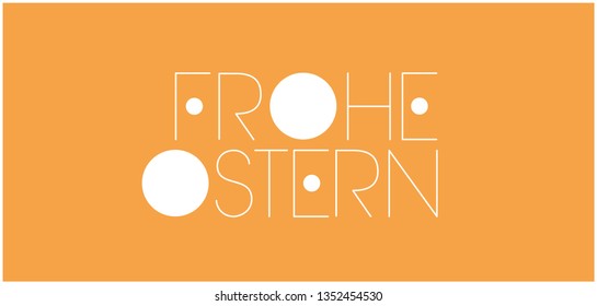 Frohe Ostern - Happy Easter hand drawn lettering, written in German, on yellow background. Flat vector illustration for Easter design and decoration, cards, posters, greetings, invitations, web. 