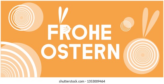 Frohe Ostern - Happy Easter hand drawn calligraphy, written in German, on yellow background. Flat vector illustration for Easter design and decoration, cards, greetings, invitations, posters, web.