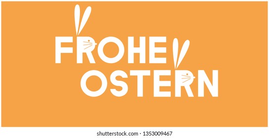 Frohe Ostern - Happy Easter hand drawn calligraphy, written in German, on yellow background. Flat vector illustration for Easter design and decoration, invitations, greetings, cards, posters, web.