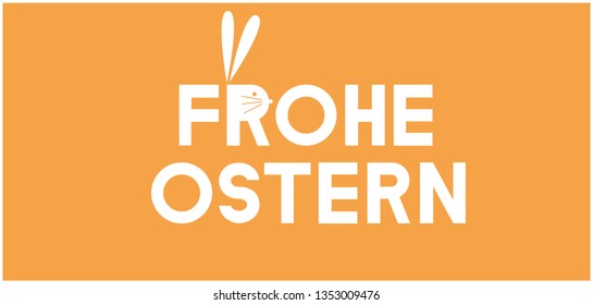 Frohe Ostern - Happy Easter hand drawn calligraphy, written in German, on yellow background. Flat vector illustration for Easter design and decoration, cards, posters, invitations, greetings, web.