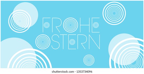 Frohe Ostern - Happy Easter hand drawn lettering, written in German, on  pale blue background. Flat vector illustration for cards, greetings, invitations, Easter design and decoration, posters, web.