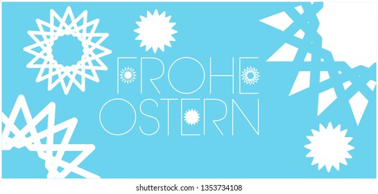 Frohe Ostern - Happy Easter hand drawn lettering, written in German, on  pale blue background. Flat vector illustration for invitations, greetings, cards, posters, Easter design and decoration, web.