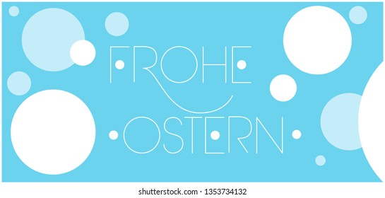 Frohe Ostern - Happy Easter hand drawn lettering, written in German, on  pale blue background. Flat vector illustration for cards, posters, Easter design and decoration, greetings, invitations, web.