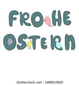 Frohe Ostern - Happy Easter hand drawn  lettering. German version