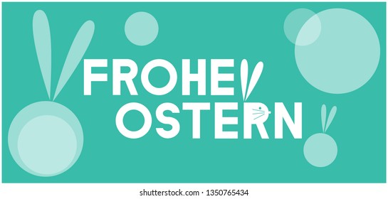 Frohe Ostern - Happy Easter lettering, written in German, on turquoise background. Flat vector illustration with bunnies for invitations, greetings, cards, posters, Easter design and decoration, web.