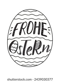 La inscripción "Frohe Ostern", que significa Feliz Pascua en alemán, está inscrita en el huevo de Pascua. Caligrafía moderna de la tinta del cepillo. Las letras están decoradas con líneas y puntos como huevos de Pascua. Negro sobre blanco.