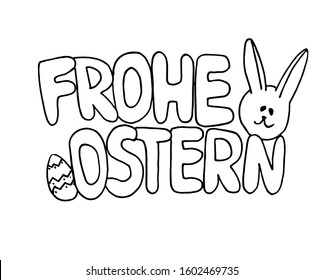 Frohe Ostern means Happy Easter on german language. Greeting card template. Hand drawn cartoon doodle, coloring page. 