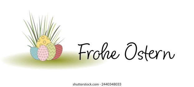 Frohe Ostern - text in German language - Happy Easter. Greeting card with colorful Easter eggs in the grass.