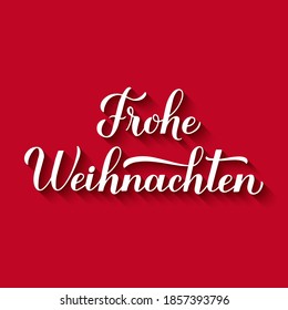 Frohe Weihnachten calligraphy hand lettering with shadow on red background. Merry Christmas typography poster in German. Vector template for greeting card, banner, flyer, etc.