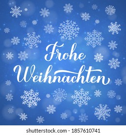 Frohe Weihnachten calligraphy hand lettering on blue background with bokeh and snowflakes. Merry Christmas typography poster in German. Vector template for greeting card, banner, flyer, etc.