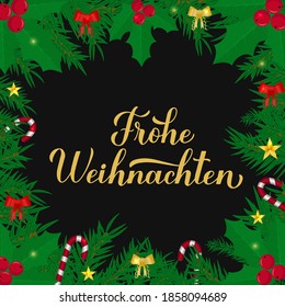 Frohe Weihnachten calligraphy hand lettering with fir tree branches. Merry Christmas typography poster in German. Easy to edit vector template for greeting card, banner, flyer, etc.