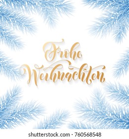 Frohe Weihnachten German Merry Christmas holiday golden hand drawn calligraphy text for greeting card of Christmas fir branch garland frame. Vector winter season goldent font on blue frozen background