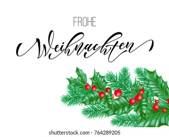 Frohe Weihnachten German Merry Christmas calligraphy font on white premium background for winter Xmas holiday design template. Vector Christmas tree holly wreath decoration for New Year season