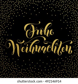 Frohe Weihnachten gold glitter modern lettering design. Merry Christmas in German golden greeting holiday card.Vector hand drawn festive text for banner, poster, invitation on black background.