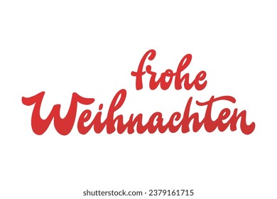 Frohe Weihnachten hand lettering quote in German - translation: Merry Christmas. Good for posters, prints, cards, signs, banners, invitations, wallpaper, etc. Holiday inscription. EPS 10