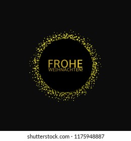 Frohe weihnachten label, German christmas. Golden confetti label