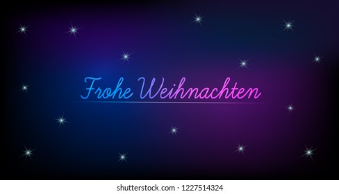 Frohe Weihnachten (Merry Christmas in German) neon text design on night sky with glowing stars. Vector template for Xmas greeting banner, card, poster on galaxy background.