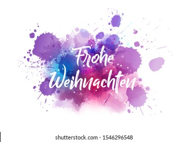 Frohe Weihnachten - Merry Christmas in German. Abstract watercolor paint splash background. Holiday concept.