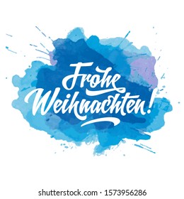 frohe weihnachten merry christmas in german language blue watercolor background useful for any project where a platter of color makes the difference template with calligraphy color colour water kid st