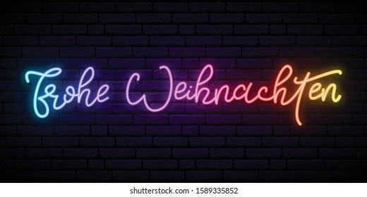 Frohe Weihnachten - Merry Christmas from German. Frohe Weihnachten neon signboard. Festive vector banner. 