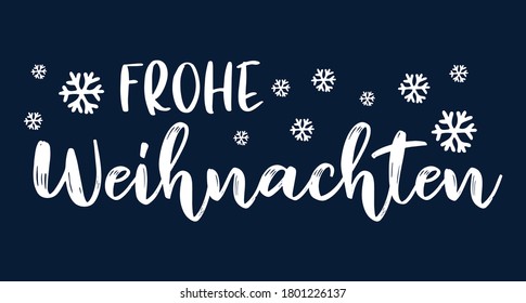 Frohe Weihnachten quote in German as logo or header. Translated Merry Christmas. Celebration Lettering for poster, card, invitation, banner.