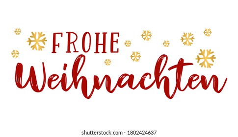 Frohe Weihnachten quote in German as logo or header. Translated Merry Christmas. Celebration Lettering for poster, card, invitation, banner.