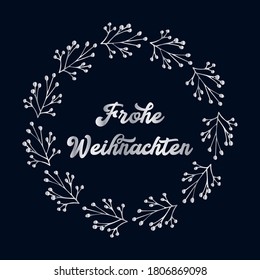 Frohe Weihnachten quote in German as logo or header. Translated Merry Christmas. Celebration Lettering for poster, card, invitation, banner.