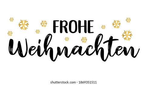 Frohe Weihnachten quote in German as logo or header. Translated Merry Christmas. Celebration Lettering for poster, card, invitation, banner.