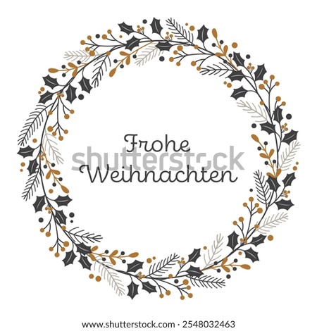  Frohe Weihnachten - text in German language - Merry Christmas. Greeting card with a wreath of winter branches in gold and gray tones.