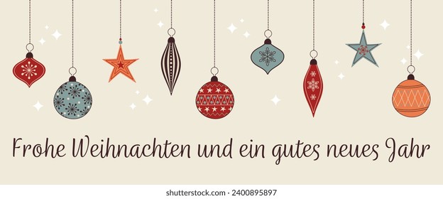 Frohe Weihnachten und ein gutes Jahr - Text in deutscher Sprache - Frohe Weihnachten und ein gutes neues Jahr. Grußkarte mit bunten Weihnachtsbaumeln.