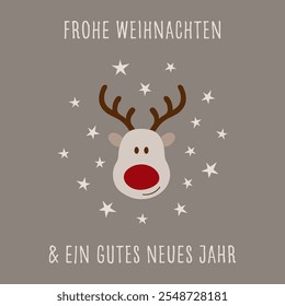 Frohe Weihnachten und ein gutes neues Jahr - text in German language - Merry Christmas and a Happy New Year. Square greeting card with a cute reindeer with a red nose.