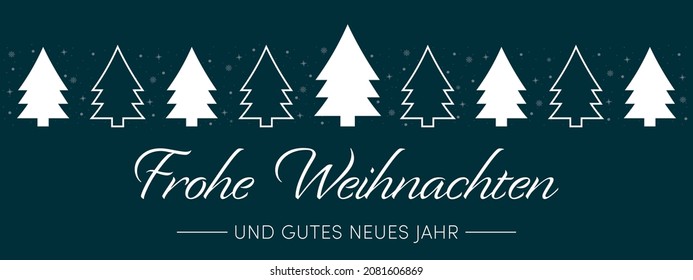 Frohe Weihnachten und gutes neues Jahr. German language. Translation: Merry Christmas and Happy New Year.