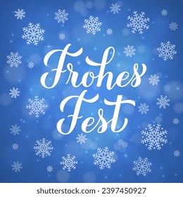 Frohes Fest calligraphy hand lettering on blue background with bokeh and snowflakes. Happy Holidays typography poster in German. Easy to edit vector template for greeting card, banner, flyer, etc