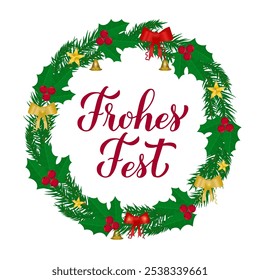 Frohes Fest calligraphy hand lettering with wreath of fir tree branches. Happy Holidays typography poster in German. Vector template for greeting card, banner, flyer, etc