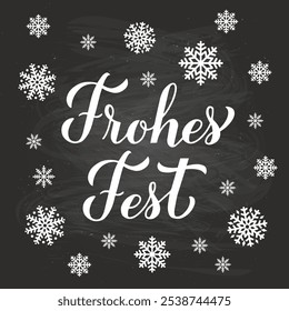 Frohes Fest calligraphy hand lettering on chalkboard background with snowflakes. Happy Holidays typography poster in German. Vector template for greeting card, banner, flyer, etc